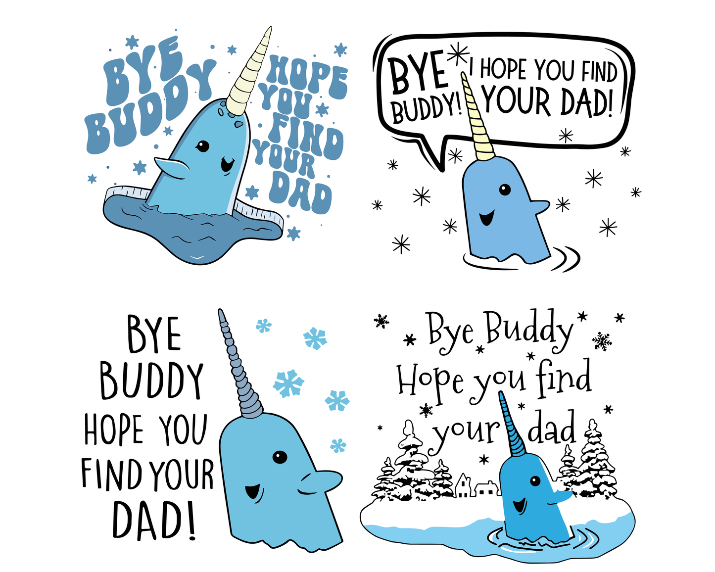 Bye Buddy Hope You Find Your Dad PNG