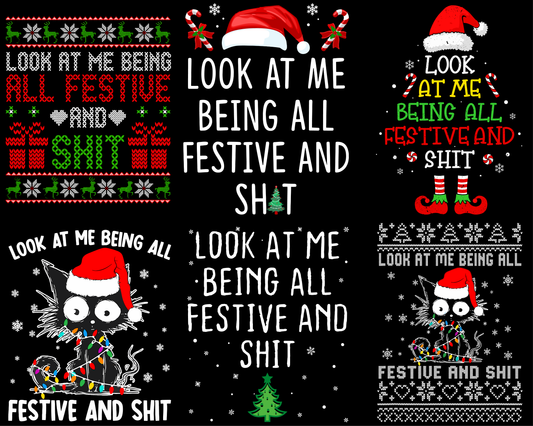 Look At Me Being All Festive and Shit Christmas PNG