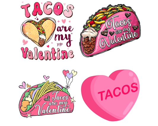 Tacos are my valentine png,