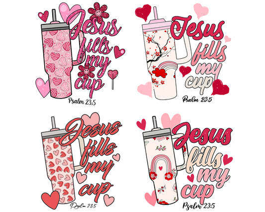 Valentine Jesus Fills My Cup Png