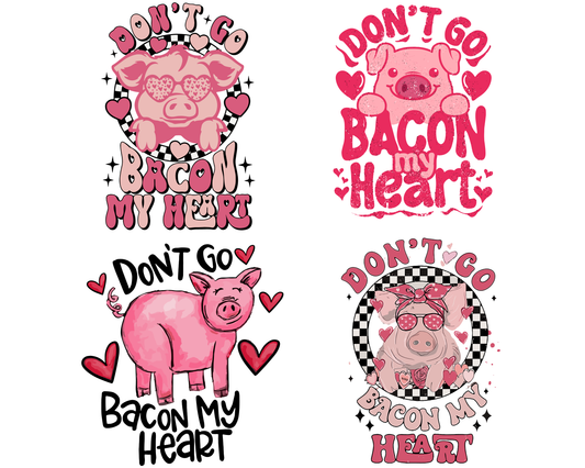 Don't Go Bacon My Heart png