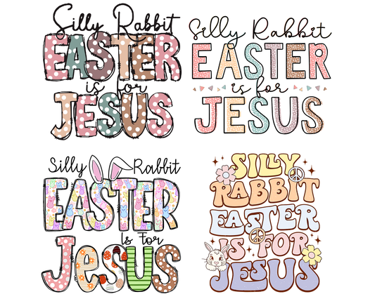 Silly rabbit Easter is for Jesus png