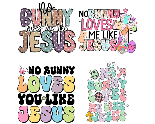 No Bunny Loves Me Like Jesus Png