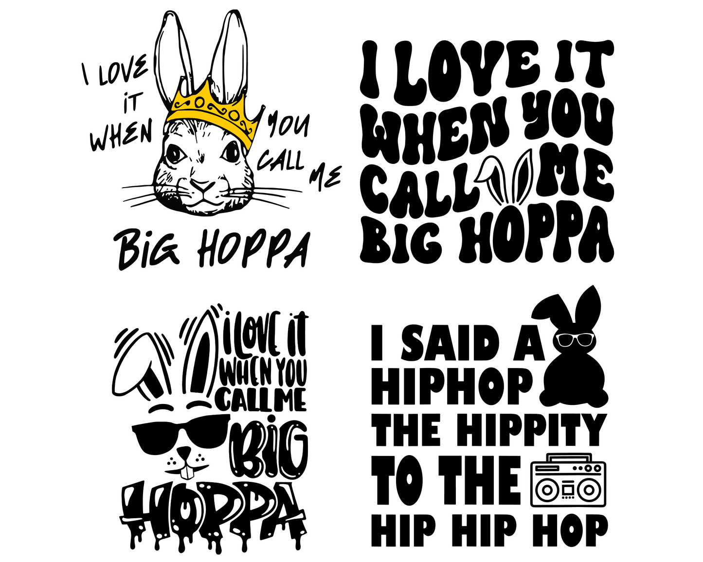 I Love It When You Call Me Big Hoppa Png