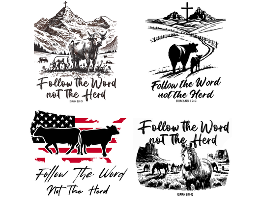 Follow the word not the herd PNG