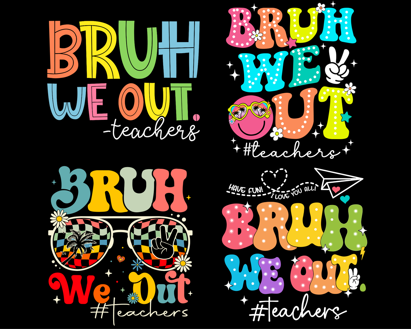 Bruh We Out Teachers Png Bundle