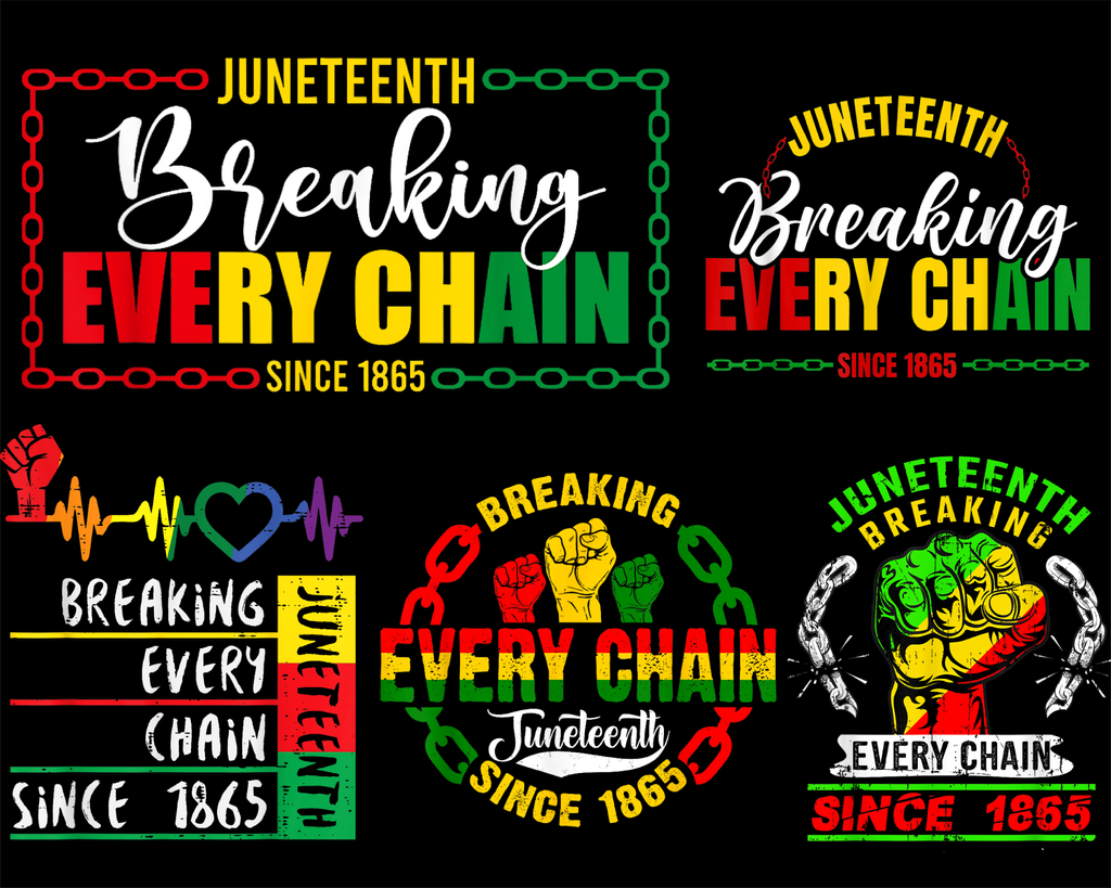 Juneteenth Breaking Every Chain Since 1865 png