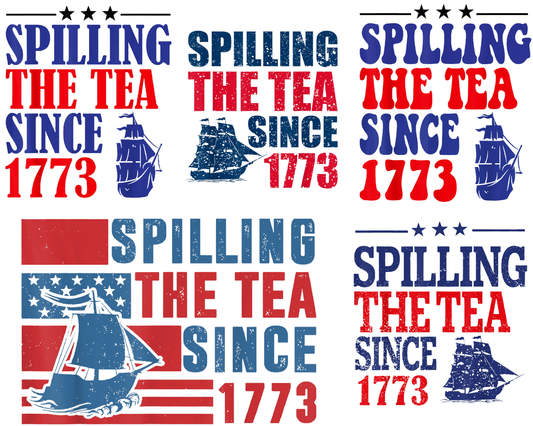 Spilling The Tea Since 1773 Png