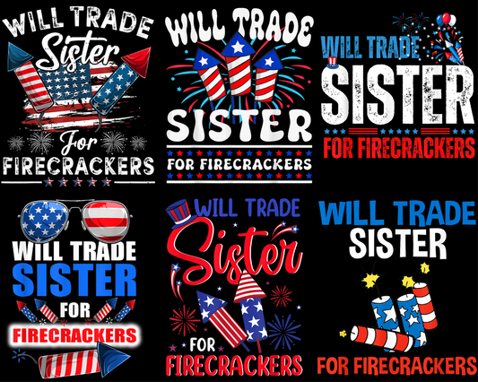 Will Trade Sister For Firecrackers Png