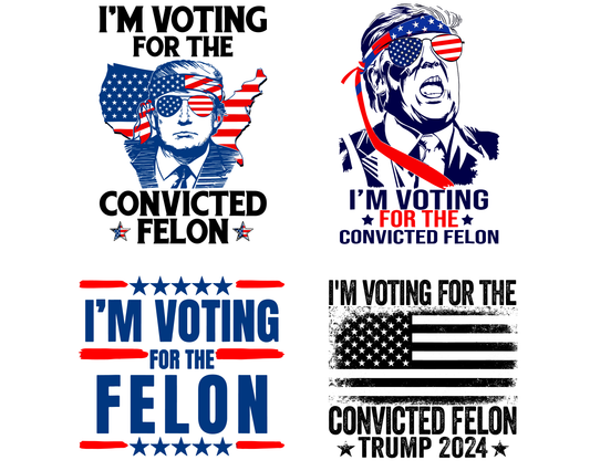 I'm Voting Felon in 2024 PNG