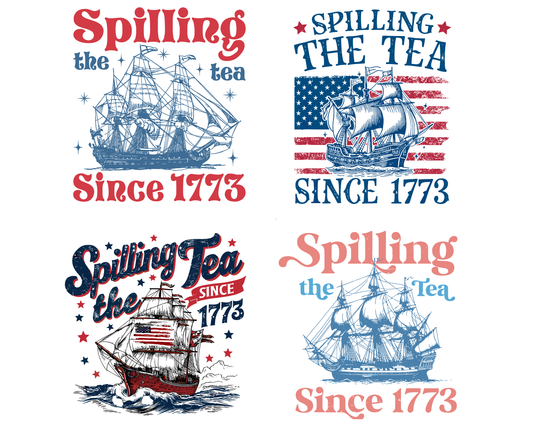 Spilling The Tea Since 1773 png