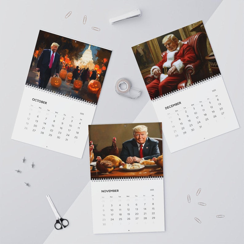 Trump 2025 Wall Calendar Funny Gift