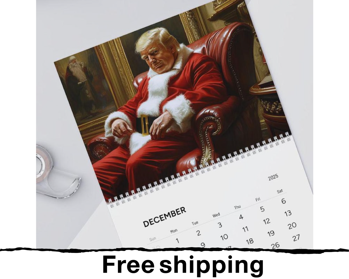 Trump 2025 Wall Calendar Funny Gift