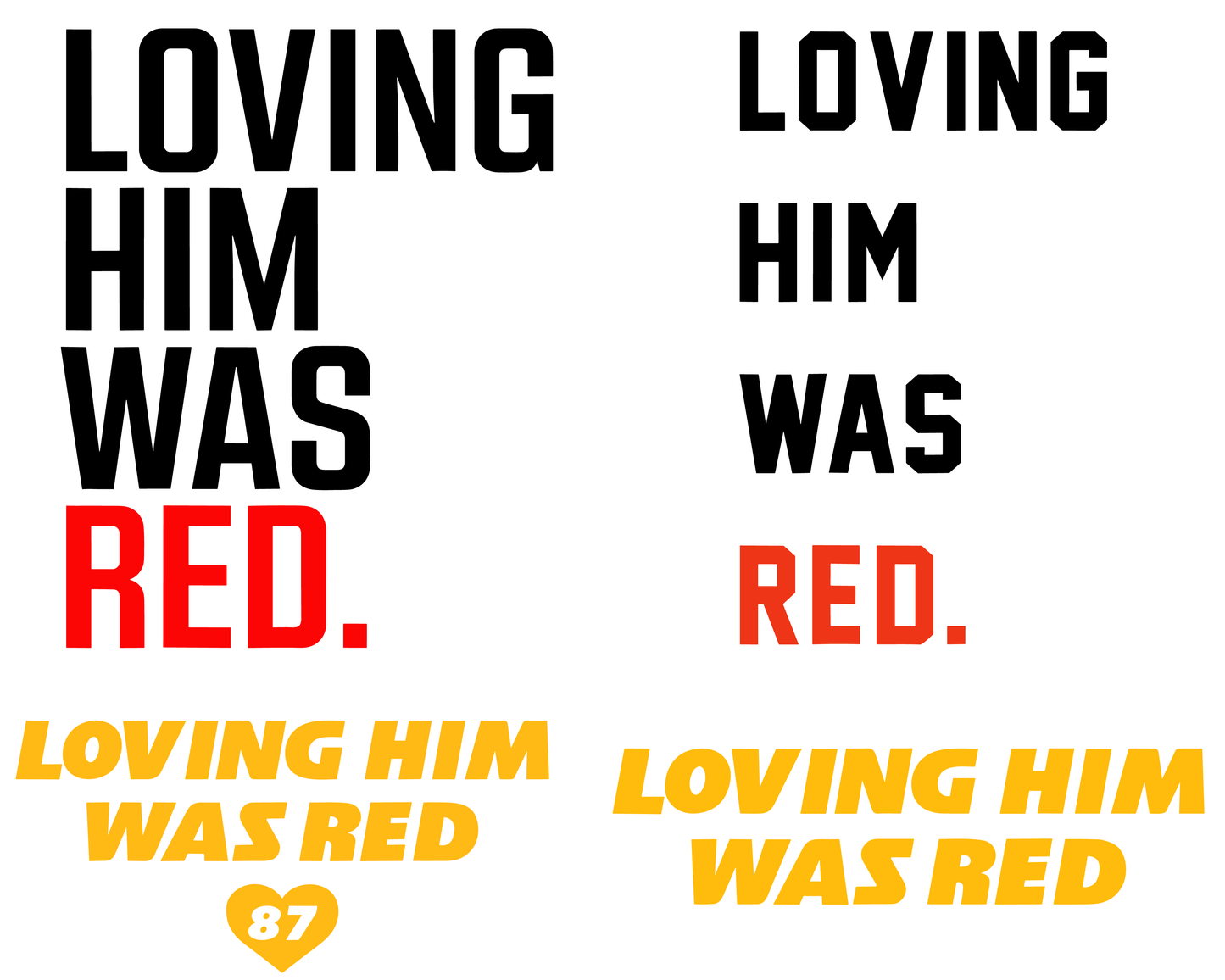 Loving Him Was Red Png Bundle